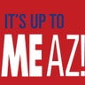 ItsUpToMeAZ's profile picture. All of us have the opportunity to step forward and create the future we want and deserve for Arizona. It is, in fact, up to you!