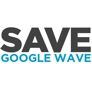 savegooglewave's profile picture. If you haven't already heard, Google plans to kill Wave. It's a tool we use every single day and can't live without it! Help us Save Google Wave!