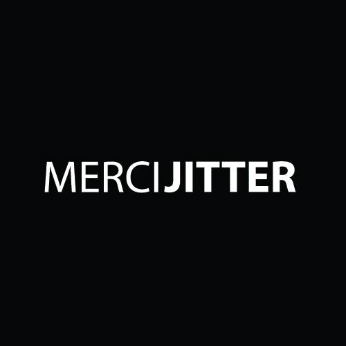 Events | Sounds | Visuals info@mercijitter.com