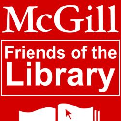 Builds support for the McGill Library and recognition of its importance