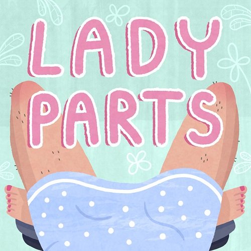 Ladyparts Podcast