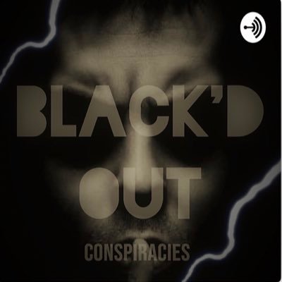 Check out the Black'd Out Conspiracies, where the hosts combine their three loves: each other, drinking and conspiracies! Listen on Spotify and iTunes!