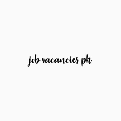 Referral of several available positions in Metro Manila