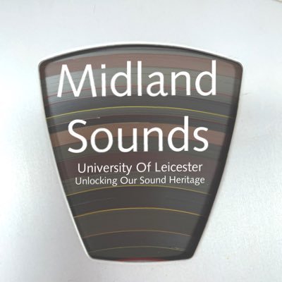 From 2018-21, saving the sounds of the Midlands as part of the British Library's 'Unlocking Our Sound Heritage' project. Based at University of Leicester.