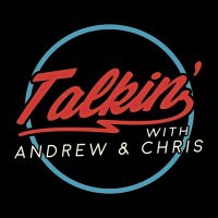 Talkin’ With Andrew & Chris (@talkinpodcast) 's Twitter Profile Photo Talkin’ With Andrew & Chris (@talkinpodcast) 's Twitter Profile Photo