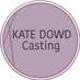 Kate Dowd Casting (@katedowdcasting) Twitter profile photo