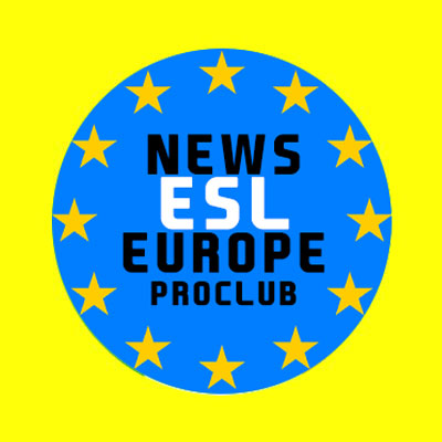 NEWS ESL EUROPE PROCLUB🇪🇺