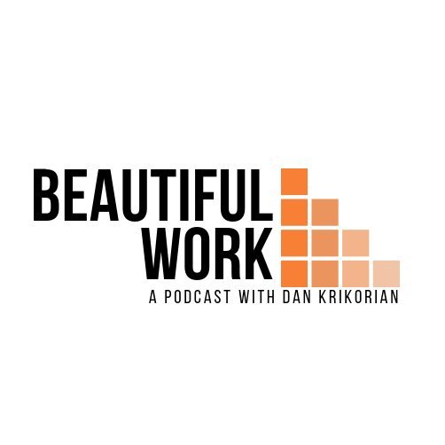 BeautifulWorkP's profile picture. Musician/College basketball coach, Dan Krikorian, hosts award winning authors, athletes, musicians, writers, coaches, business owners and more.