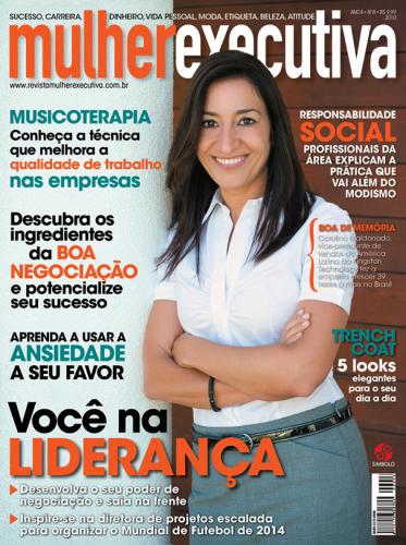 Única revista feminina focada em business do Brasil.