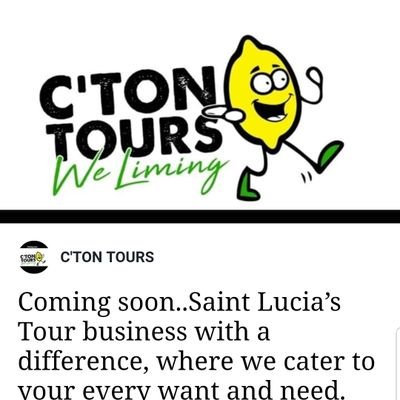 C'TON TOURS 🇱🇨 We Liming🍋 Saint Lucia. Customize your perfect tour. We cater to your every need and want.