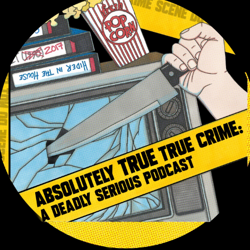 TrueTrueCrime's profile picture. Absolutely true true crime: a deadly serious podcast