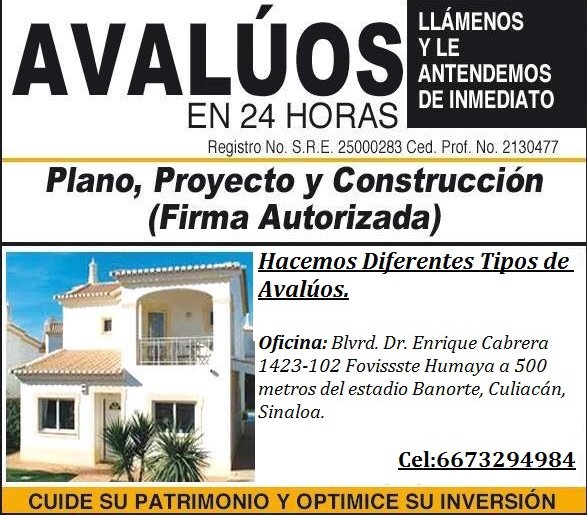 AvaluosH's profile picture. AVALUOS EN 24 HORAS, CONOZCA EL VALOR REAL DE SU INMUEBLE, HACEMOS DIFERENTES TIPOS DE AVALUOS. PROYECTO Y CONSTRUCCION. CEDULA PROF. NO.2130477.
Cel:6673294984