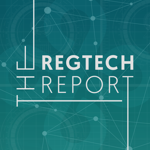 The RegTech Report Podcast