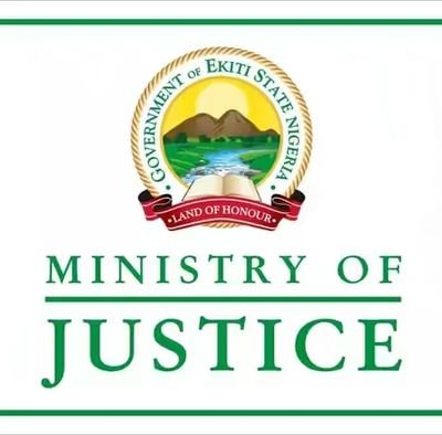 The Ekiti State Ministry of Justice  is the Government organ responsible for administering justice and overseeing state legal and legislative services.