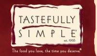 Tastefully Simple Independent Consultant ~ easy to prepare Gourmet Food! Eating In is the New Dining Out!