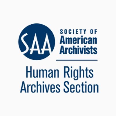 The Human Rights Archives Section Twitter part of the Society of American Archivists. #archives #humanrights