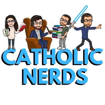 Your Podcast source for quality Catholic nerdery