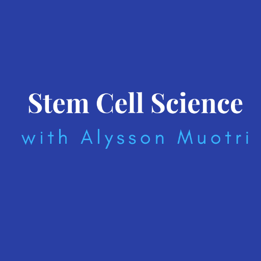 Explore the science behind today's newest discoveries. Tune in to Stem Cell Science with Alysson Muotri.