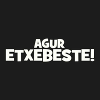 Agur Etxebeste! (@aguretxebeste) 's Twitter Profile
