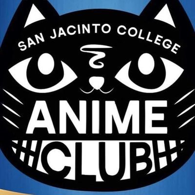 San Jacinto Community College
Central Campus Anime club.
We meet every Wednesday,
building 1, room 155.
2pm-6pm. Bring a friend!