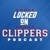 Locked On Clippers (@lockedonclips) Twitter profile photo