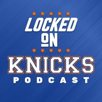 The world's best New York Knicks podcast | Hosted by Alex Wolfe (@thealexwolfe) and Gavin Schall | LockedOnKnicks@gmail.com