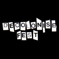 Decolonise Fest (@decolonisefest) 's Twitter Profile Photo Decolonise Fest (@decolonisefest) 's Twitter Profile Photo