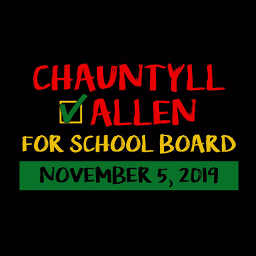 Chauntyll for School Board Profile