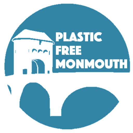 Take Action To Reduce Plastic! a Transition Monmouth project supported by Monmouth Town Council