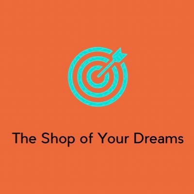 The Shop Of Your Dreams