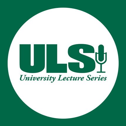 The University Lecture Series at the University of South Florida. Located in MSC 2306.