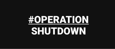 #OPERATIONSHUTDOWN 19UK