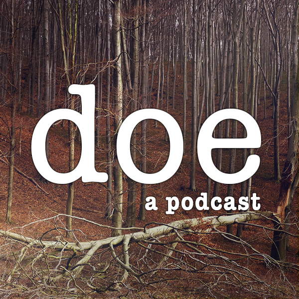 Cat and Allie discuss solved and unsolved Doe cases from around the world. Find us on Stitcher, Apple Podcasts and more! doepodcast@gmail.com
