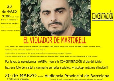 Concentración en la Audiencia Provincial de Barcelona, juicio Violador de Martorell.
Reclamamos la responsabilidad del sistema judicial, penal y penitenciario.