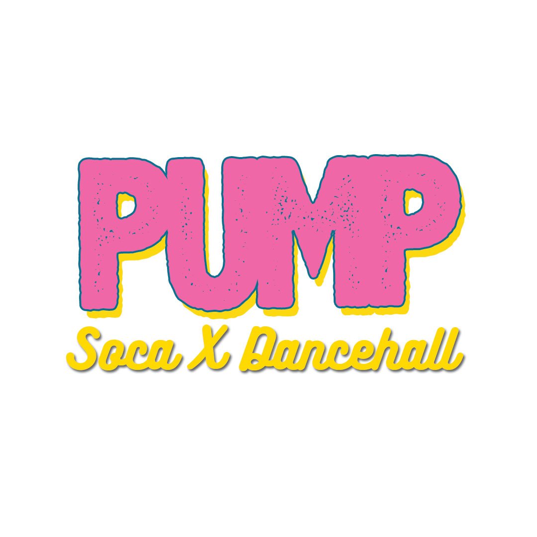 IG: wepumping PumP #WePumping Where Soca Meets Dancehall!