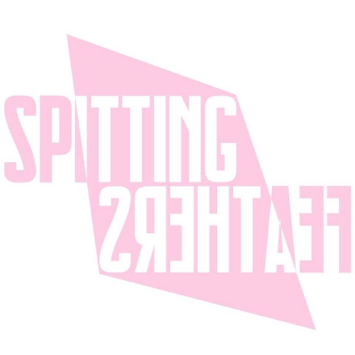 S P I T T I N G | F E A T H E R S politically engaged, formally disruptive, aesthetically bold, contemporary voices. spittingfeatherstheatre@gmail.com