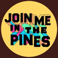 Join Me in the Pines (@jmitp) 's Twitter Profile
