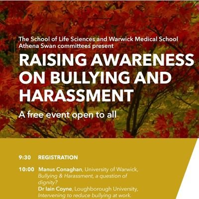 School of Life Sciences Athena Swan committee. University of Warwick. #ASEvent2019 on #bullying and #harassment 13th June https://t.co/o6ihbdsz1V