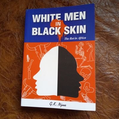 Development  Economist. Author of a novel, (White Men In Black Skin), the rot in Africa.