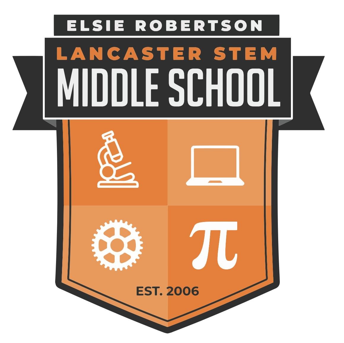 Official Twitter page for Elsie Robertson Lancaster STEM Middle School #WEBO #NextLevel #LancasterISD