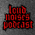 Loud Noises Podcast (@loudnoisespoduk) Twitter profile photo Loud Noises Podcast (@loudnoisespoduk) Twitter profile photo