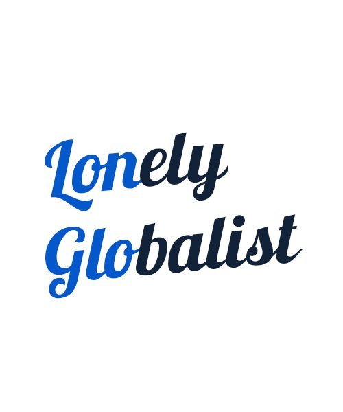 Lonely Globalist is meant to give a glimpse at the possibilities of a truly global and open world.
https://t.co/SG3Iky1PTn