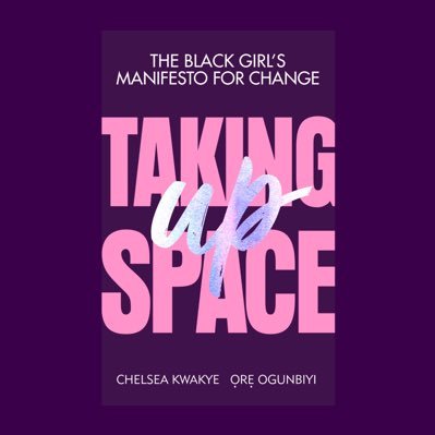 Taking Up Space by @chelseakwakye and @OreOgunb #merkybooks