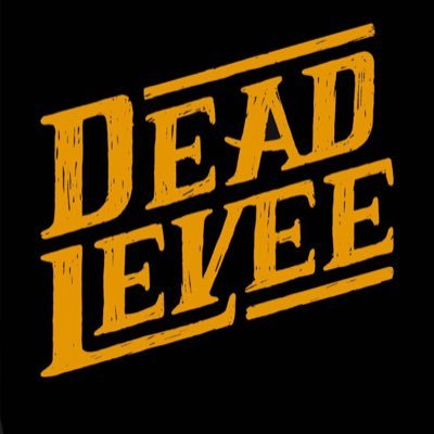 Official Dead Levee