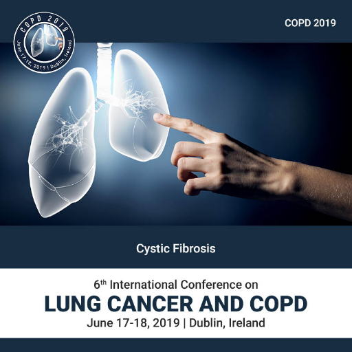 6th International Congress on Lung Cancer and COPD | #COPD #Conference | Dublin, Ireland | June 17-18, 2019