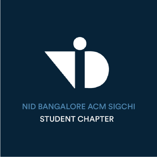 ACM SIGCHI Chapter of NID Bangalore Campus. Fostering and cultivating research led discussions in Human Computer Interaction