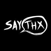 SAY THX(@WESAYTHX) 's Twitter Profile Photo