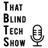 That Real Blind Tech Show (@blindtechshow) artwork