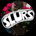 Slurs (@slursband) Twitter profile photo Slurs (@slursband) Twitter profile photo