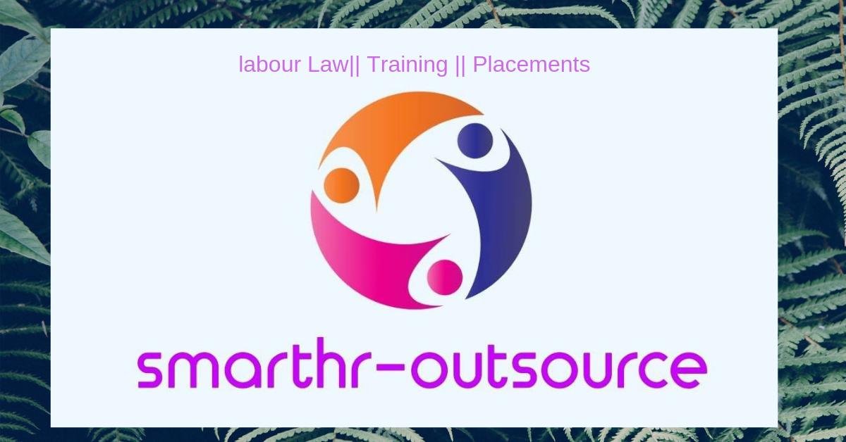 placements|| Labour Law || Training